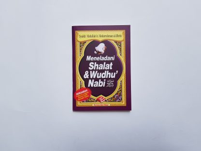 Meneladani Shalat & Wudhu' Nabi - Depan